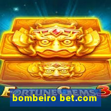 bombeiro bet.com